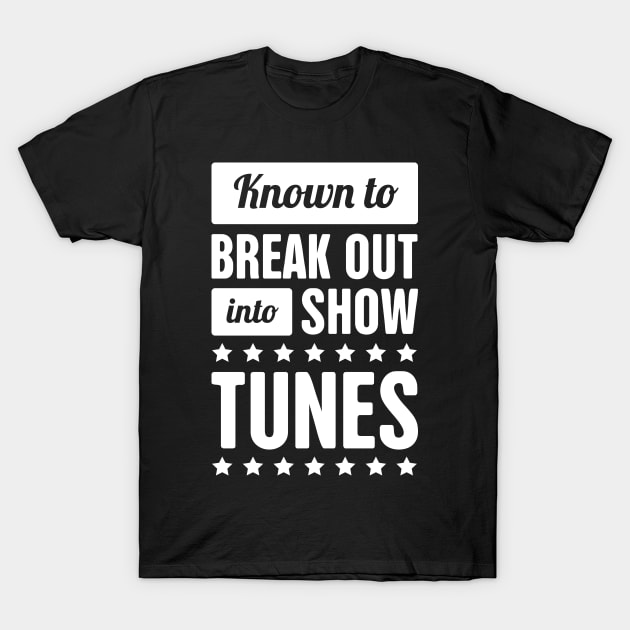 Show Tunes | Musical Theater & Broadway T-Shirt by MeatMan